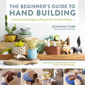 Beginner Guide to Hand Building